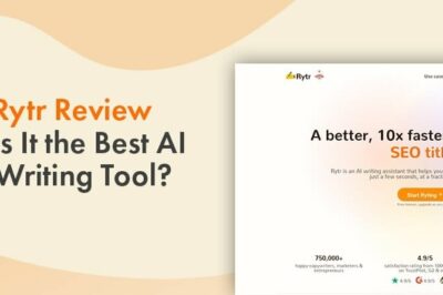 A Comprehensive Review of Rytr AI: Is It the Right AI Solution for You?